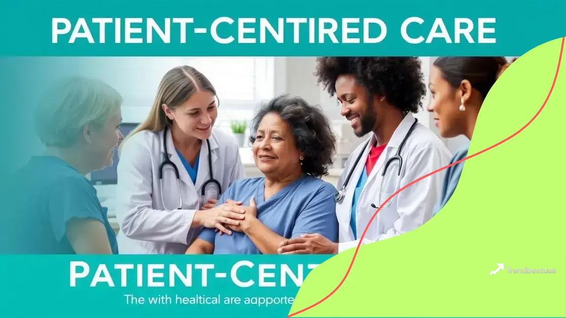 Patient-centered care approaches
