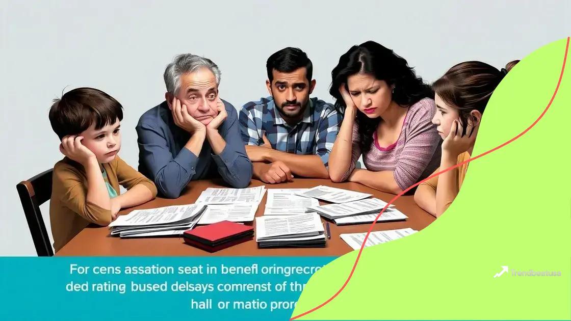 Impacts of delays on individuals and families